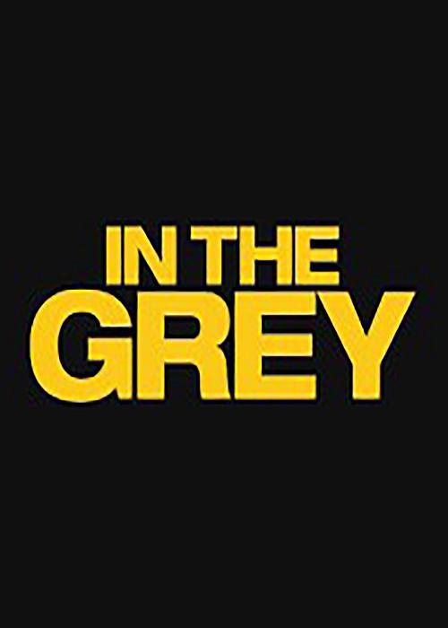 In the Grey